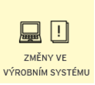 Změny výrobního systému